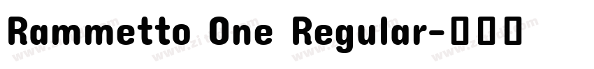 Rammetto One Regular字体转换